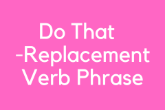 Do as a Replacement Verb