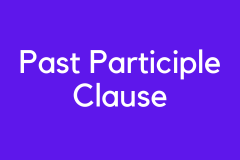 Past Participle Clause